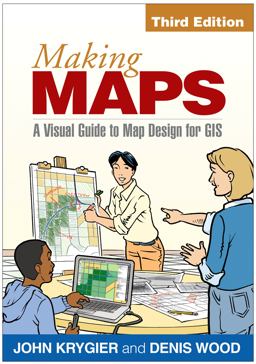 Making Maps A Visual Guide to Map Design for GIS 3rd 9781462509980 Front Cover