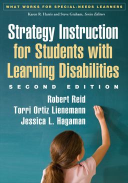 Strategy Instruction for Students with Learning Disabilities, Second Edition 2nd 9781462511983 Front Cover