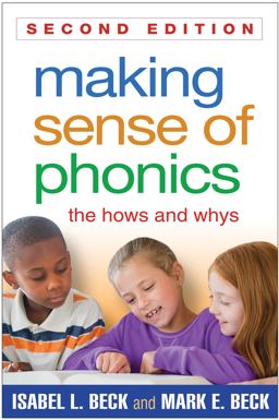 Making Sense of Phonics The Hows and Whys 2nd 9781462511990 Front Cover