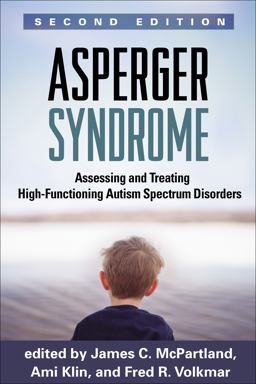 Asperger Syndrome Assessing and Treating High-Functioning Autism Spectrum Disorders 2nd 9781462514144 Front Cover