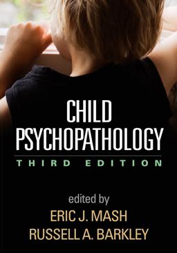 Child Psychopathology 3rd 9781462516681 Front Cover