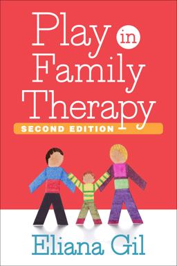 Play in Family Therapy 2nd 9781462517497 Front Cover