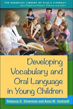 Developing Vocabulary and Oral Language in Young Children  9781462517886 Front Cover
