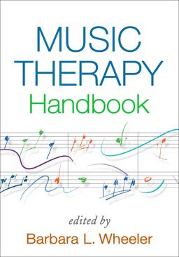 Music Therapy Handbook  9781462518036 Front Cover