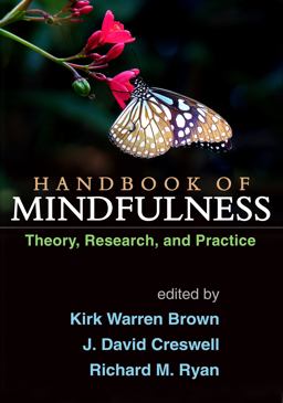 Handbook of Mindfulness Theory, Research, and Practice  9781462518906 Front Cover