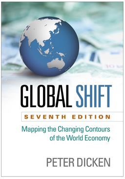 Global Shift Mapping the Changing Contours of the World Economy 7th 9781462519552 Front Cover