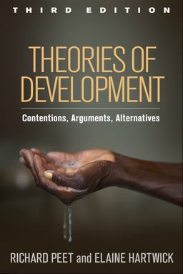 Theories of Development Contentions, Arguments, Alternatives 3rd 9781462519576 Front Cover