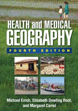 Health and Medical Geography 4th 9781462520060 Front Cover
