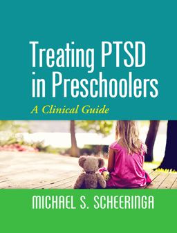 Treating PTSD in Preschoolers A Clinical Guide  9781462522330 Front Cover