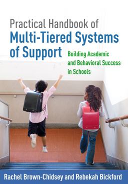 Practical Handbook of Multi-Tiered Systems of Support Building Academic and Behavioral Success in Schools  9781462522484 Front Cover