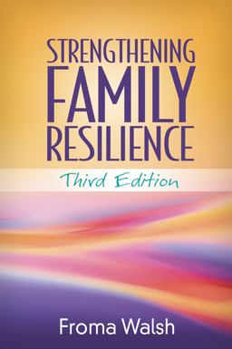 Strengthening Family Resilience 3rd 9781462522835 Front Cover