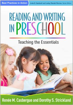 Reading and Writing in Preschool Teaching the Essentials  9781462523474 Front Cover