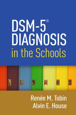 DSM-5ï¿½ Diagnosis in the Schools  9781462523726 Front Cover