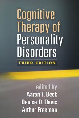 Cognitive Therapy of Personality Disorders 3rd 9781462525812 Front Cover