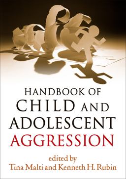 Handbook of Child and Adolescent Aggression  9781462526208 Front Cover