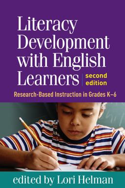 Literacy Development with English Learners Research-Based Instruction in Grades K-6 2nd 9781462526598 Front Cover