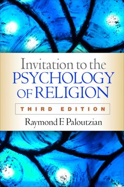 Invitation to the Psychology of Religion 3rd 9781462527540 Front Cover