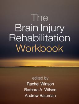 Brain Injury Rehabilitation Workbook  9781462528509 Front Cover