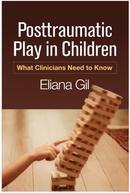 Posttraumatic Play in Children Posttraumatic Play in Children