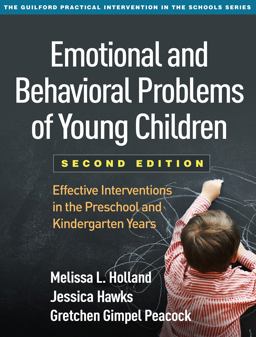 Emotional and Behavioral Problems of Young Children Effective Interventions in the Preschool and Kindergarten Years 2nd 9781462529346 Front Cover