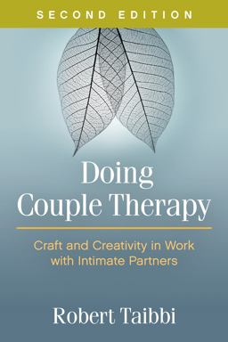 Doing Couple Therapy Craft and Creativity in Work with Intimate Partners 2nd 9781462530137 Front Cover