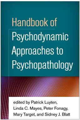 Handbook of Psychodynamic Approaches to Psychopathology  9781462531424 Front Cover