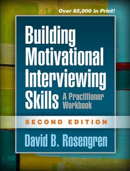 Building Motivational Interviewing Skills A Practitioner Workbook 2nd 9781462532063 Front Cover
