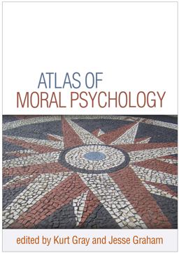 Atlas of Moral Psychology  9781462532568 Front Cover