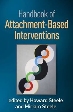 Handbook of Attachment-Based Interventions  9781462532612 Front Cover
