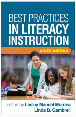 Best Practices in Literacy Instruction 6th 9781462536771 Front Cover