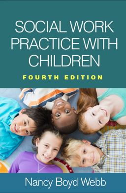 Social Work Practice with Children 4th 9781462537556 Front Cover