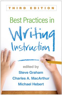 Best Practices in Writing Instruction 3rd 9781462537969 Front Cover
