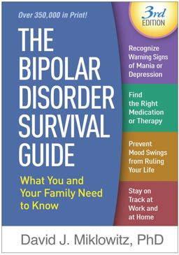 The Bipolar Disorder Survival Guide The Bipolar Disorder Survival Guide