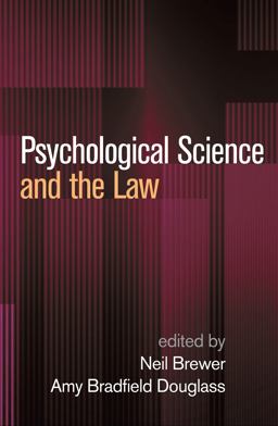Psychological Science and the Law  9781462538300 Front Cover