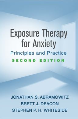 Exposure Therapy for Anxiety Principles and Practice 2nd 9781462539529 Front Cover