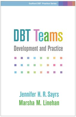 DBT Teams Development and Practice  9781462539819 Front Cover