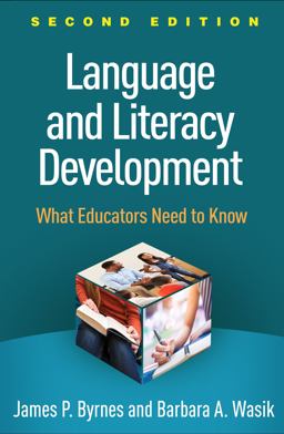 Language and Literacy Development What Educators Need to Know 2nd 9781462540044 Front Cover