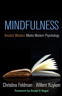 Mindfulness Ancient Wisdom Meets Modern Psychology  9781462540105 Front Cover