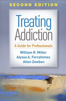 Treating Addiction: A Guide for Professionals  9781462540440 Front Cover