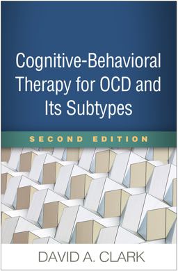 Cognitive-Behavioral Therapy for OCD and Its Subtypes 2nd 9781462541010 Front Cover