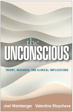 Unconscious Theory, Research, and Clinical Implications  9781462541058 Front Cover