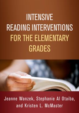 Intensive Reading Interventions for the Elementary Grades  9781462541126 Front Cover