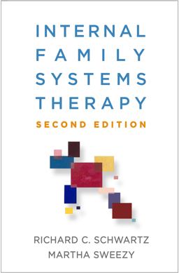 Internal Family Systems Therapy 2nd 9781462541461 Front Cover