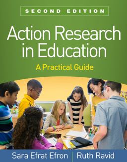 Action Research in Education A Practical Guide 2nd 9781462541614 Front Cover