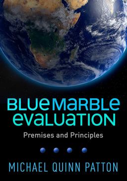 Blue Marble Evaluation Premises and Principles  9781462541942 Front Cover