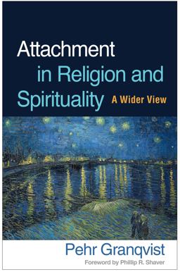 Attachment in Religion and Spirituality A Wider View  9781462542680 Front Cover