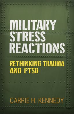 Military Stress Reactions Military Stress Reactions
