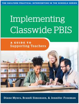 Implementing Classwide PBIS A Guide to Supporting Teachers  9781462543328 Front Cover