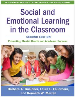 Social and Emotional Learning in the Classroom Promoting Mental Health and Academic Success 2nd 9781462544011 Front Cover