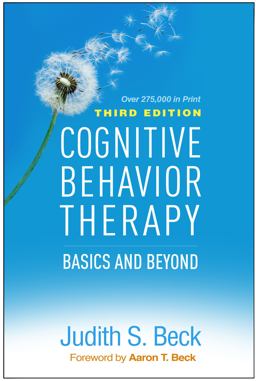 Cognitive Behavior Therapy Basics and Beyond 3rd 9781462544196 Front Cover
